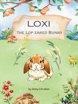 cover image of Loxi the Lop Eared Bunny